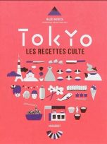 Tokyo, recettes cultes | 9782501096607