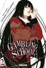 Gambling School - T.02 | 9782302062276