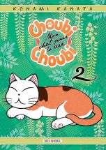 Choubi Choubi mon chat pour la vie - T.02 | 9782302051089