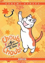 Choubi Choubi mon chat pour la vie - T.03 | 9782302053984