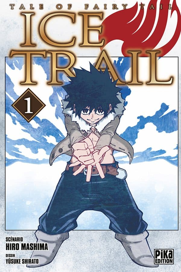 Fairy Tail - Ice Trail - T.01 | 9782811631017