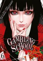 Gambling School - T.06 | 9782302069916