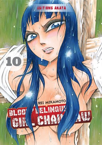 Bloody Delinquent Girl Chainsaw - T.10 | 9782369742579