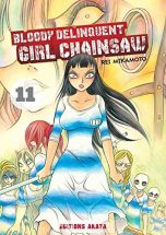 Bloody Delinquent Girl Chainsaw - T.11 | 9782369742975