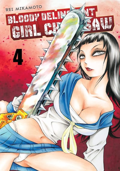 Bloody Delinquent Girl Chainsaw - T.04 | 9782369741381