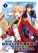 How a Realist Hero Rebuilt the Kingdom - Light Novel (EN)  T.01 | 9781626929074