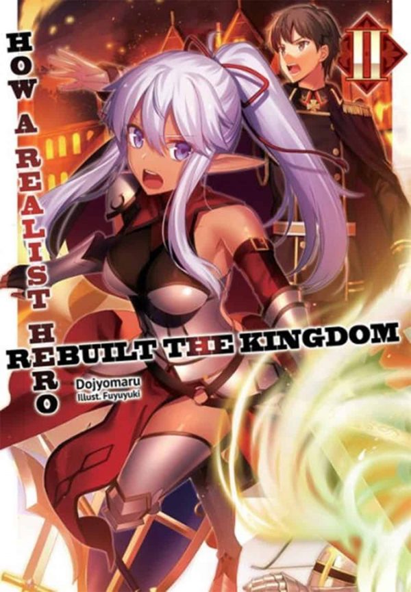 How a Realist Hero Rebuilt the Kingdom - Light Novel (EN)  T.02 | 9781626929814
