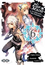 Is It Wrong to Try to Pick Up Girls in a Dungeon (EN) T.06 | 9780316552608