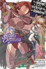 Is it wrong to pick up girls in a dungeon ? On the side: Sword oratoria (EN) T.07 | 9780316448093