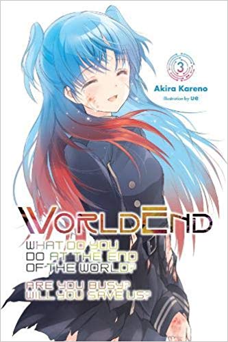 WorldEnd: What Do You Do at the End of the World? Are You Busy? Will You Save Us? (EN) T.03 | 9781975326913