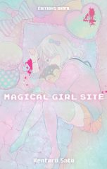 Magical Girl Site - T.01 | 9782369741145