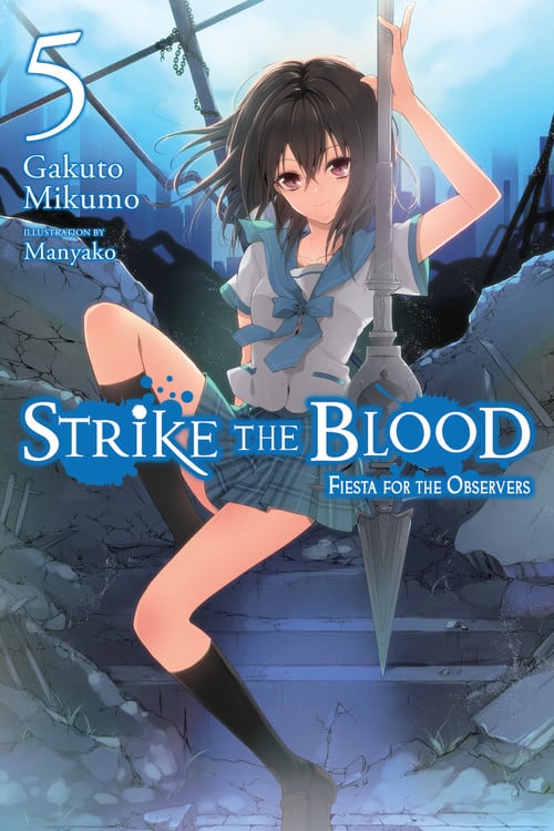 Strike the Blood (EN) - Light Novel T.05 | 9780316345569