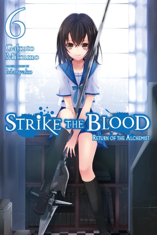 Strike the Blood (EN) - Light Novel T.06 | 9780316345583
