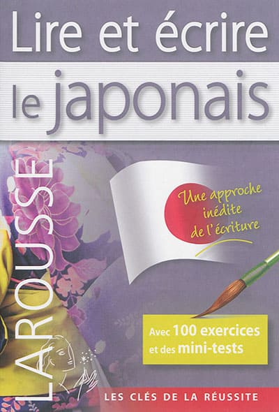 Lire et ecrire le Japonais | 9782035909732