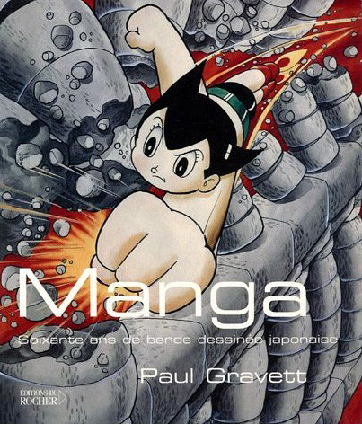 Manga: Soixante ans de bande dessinee japonaise | 9782268055503