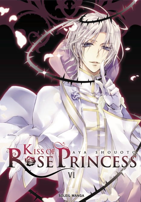 Kiss of Rose Princess T.06 | 9782302023253