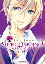 Super Darling T.02 | 9782302046917