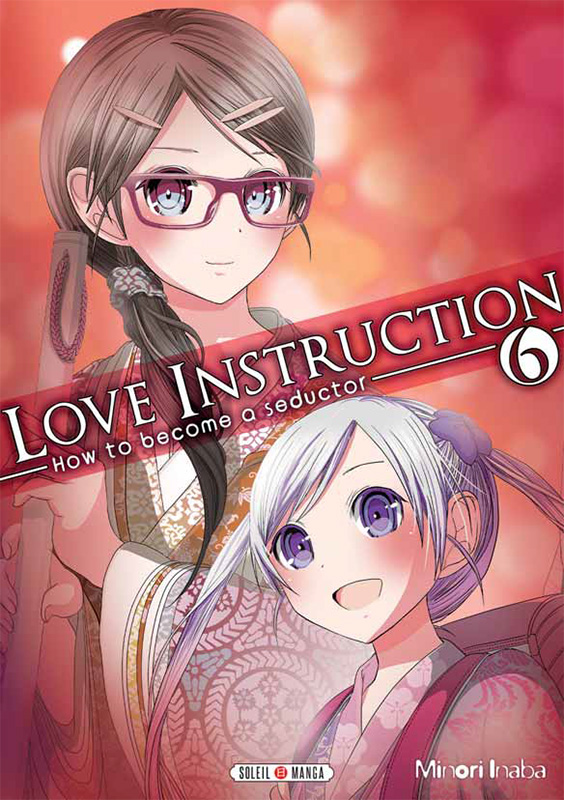 Love Instruction T.06 | 9782302049086