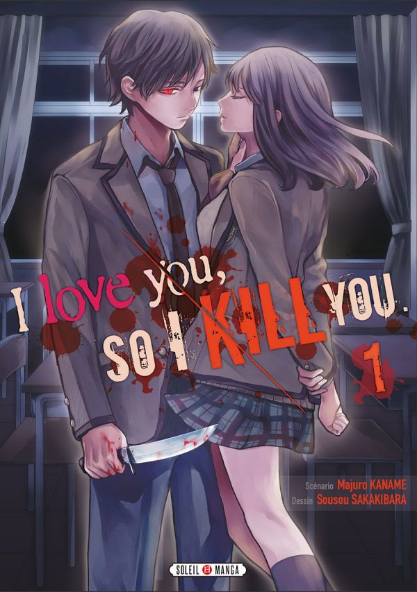 I love you so I kill you T.01 | 9782302062290