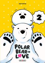 Polar bear in love T.02 | 9782302077942