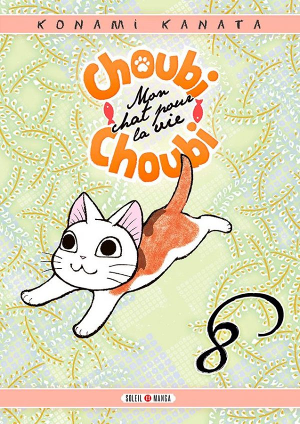 Choubi Choubi, mon Chat pour la Vie T.08 | 9782302077973