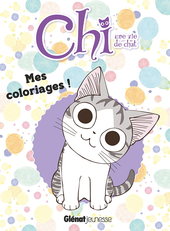 Chi, Mes Coloriages | 9782344015537