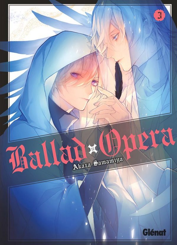 Ballad x Opera T.03 | 9782344037560