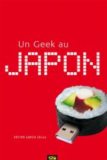 Geek au Japon (un) | 9782356481566