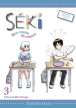 Seki, mon voisin de classe T.03 | 9782369740810