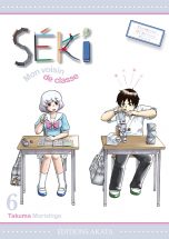 Seki, mon voisin de classe T.06 | 9782369741251