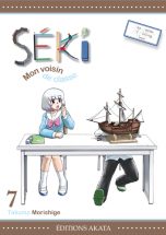 Seki, mon voisin de classe T.07 | 9782369741534