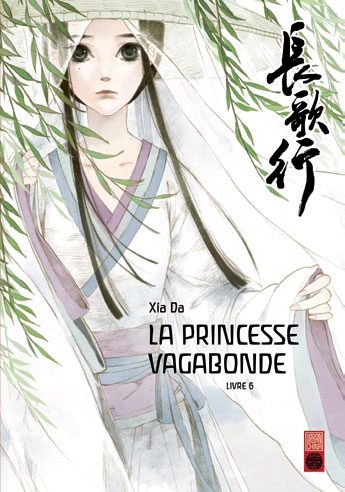 Li, la Princesse Vagabonde T.06 | 9782372590341