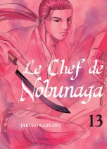 Chef de Nobunaga (Le) T.13 | 9782372871228