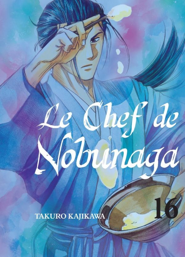 Chef de Nobunaga (Le) T.16 | 9782372872348