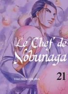 Chef de Nobunaga (Le) T.21 | 9782372874137