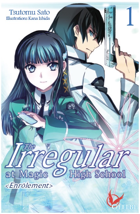 Irregular at Magic Highschool (The) - Light Novel T.01 | 9782373020151