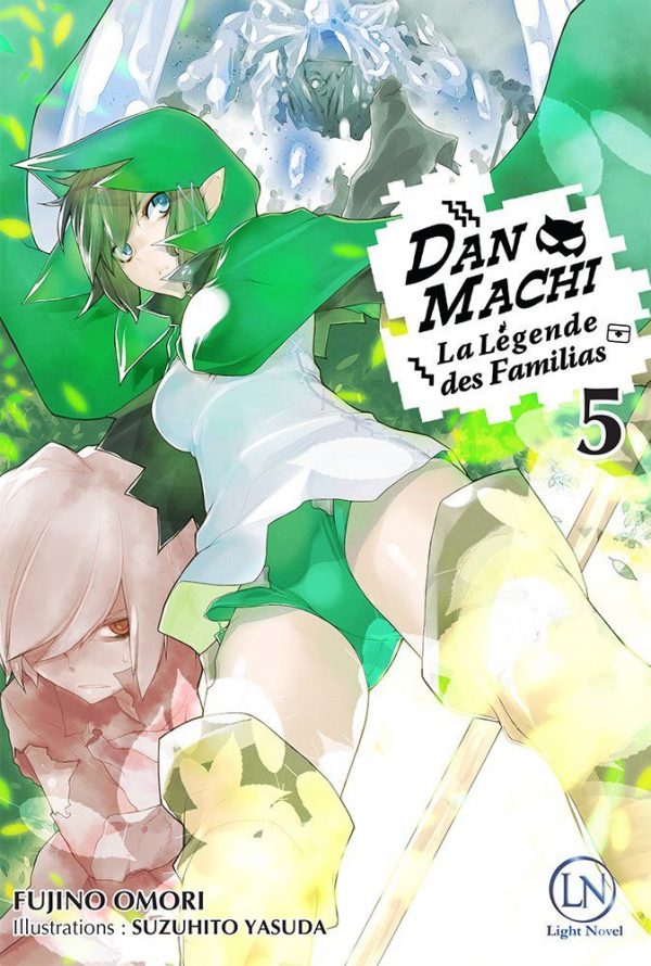 Dan Machi - Light Novel T.05 | 9782373020274