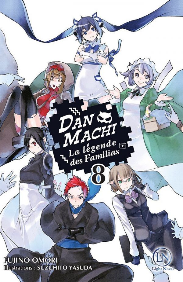 Dan Machi - Light Novel T.08 | 9782373020649