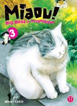 Miaou, Big Boss le Magnifique T.03 | 9782373490411