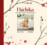 Hachiko - L'incroyable histoire d'un chien fidèle | 9782373491616