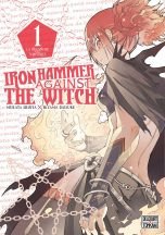 Iron hammer against the witch T.01 | 9782413012382