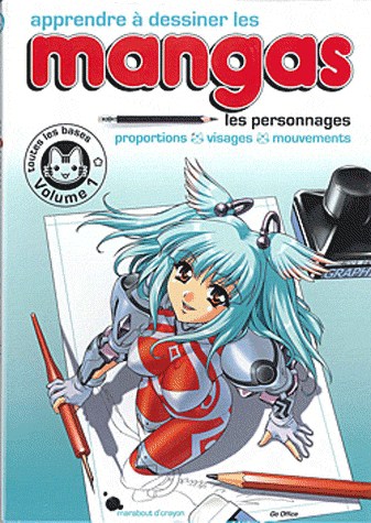 Apprendre a dessiner les mangas T.01 | 9782501065443