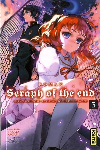Seraph of the end - LN  T.03 | 9782505067382