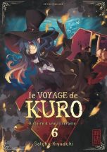Voyage de Kuro (Le) T.06 | 9782505070597