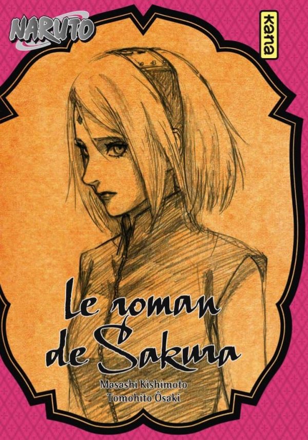 Naruto - Roman T.07 Sakura | 9782505070788