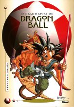 Grand livre de Dragon Ball (Le) | 9782723422529