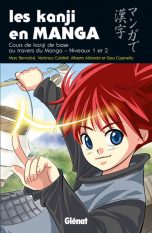 Japonais en Manga (Le) T.03 - Les Kanji en Manga | 9782723471114