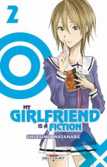 My Girlfriend is a Fiction T.02 | 9782756075716