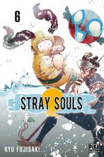 Stray Souls T.06 | 9782811630287