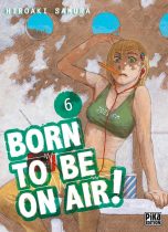 Born to be on air T.06 | 9782811650995